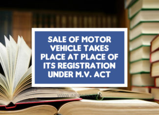 Sale Of Motor Vehicle Takes Place At Place Of Its Registration Under M.v. Act SALE MOTOR VEHICLE REGISTRATION