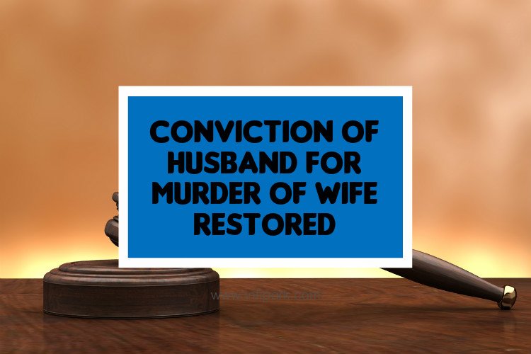Conviction wife murder restored