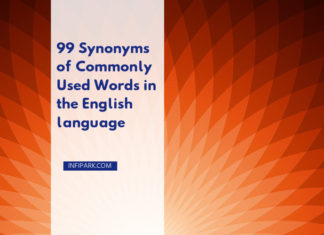 99 Synonyms of Commonly Used Words in the English language COMMONLY USED SYNONYMS