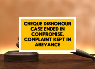 Cheque Dishonour Case Ended in Compromise, Complaint Kept in Abeyance cheque dishonour