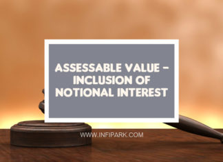 Assessable Value – Inclusion Of Notional Interest notional interest