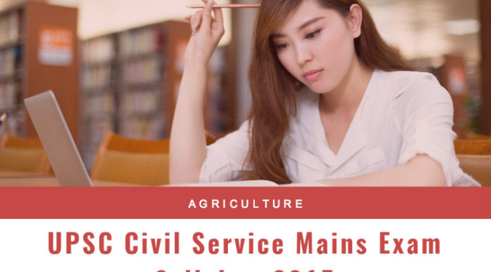 Agriculture UPSC CSE Mains Exam Syllabus 2017 UPSC AGRICULTURE