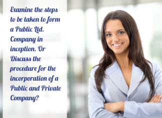 Discuss the procedure for the incorporation of a Public and Private Company Procedure Incorporation Public Private Company