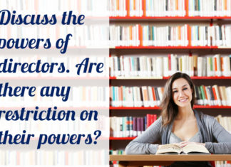 Discuss the powers of directors? powers-directors