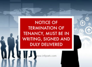 NOTICE OF TERMINATION OF TENANCY, MUST BE IN WRITING, SIGNED AND DULY DELIVERED NOTICE OF TERMINATION OF TENANCY