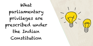 parliamentary privileges indian constitution
