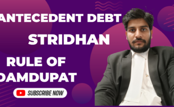 Antecedent Debt, Stridhan, Rule of Damdupat,