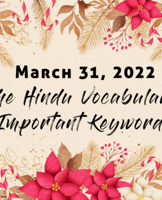 March 31, 2022 | The Hindu Vocabulary | Important Keywords
