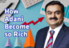 How Adani Become so Rich How Adani Become so Rich