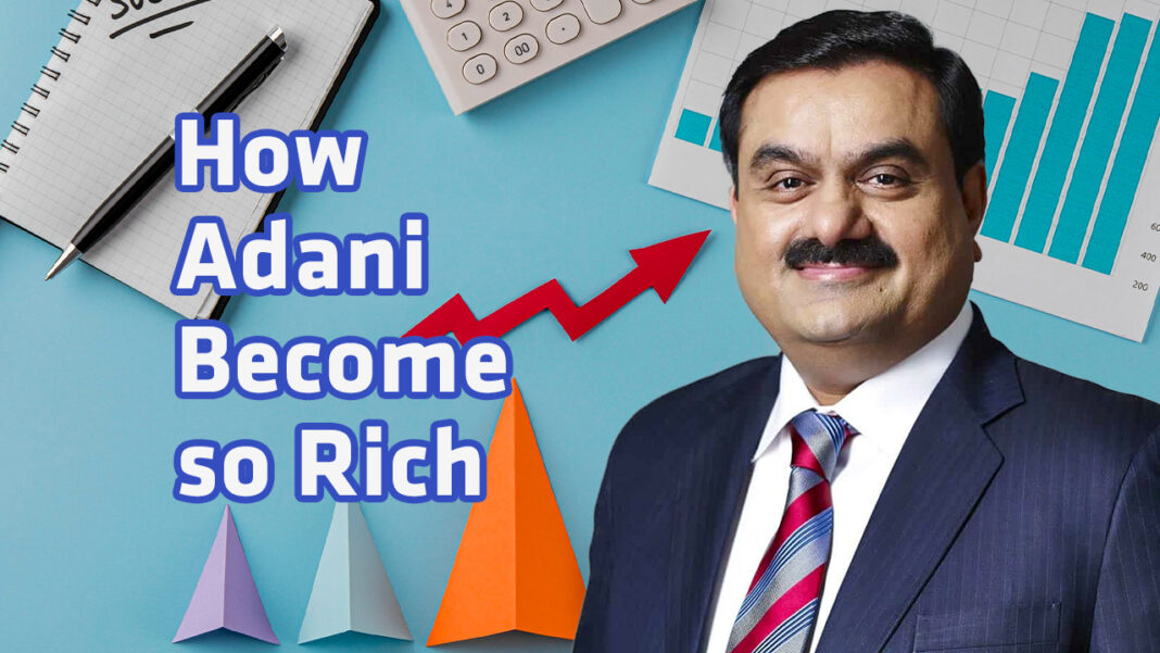 How Adani Become so Rich