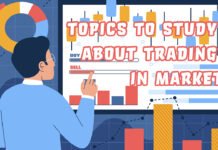 Topics to Study about Trading in Market