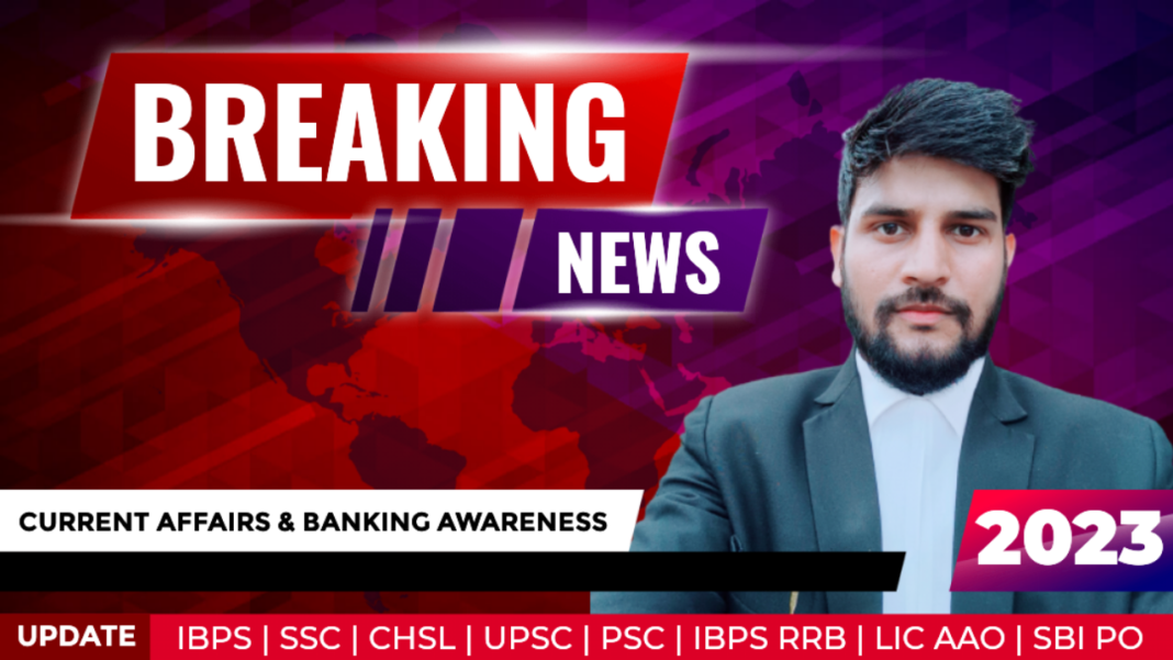 11 March 2023 | Banking Awareness & Current Affairs