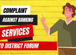 Complaint Against Banking Services to District Forum Complaint Against Banking Services to District Forum