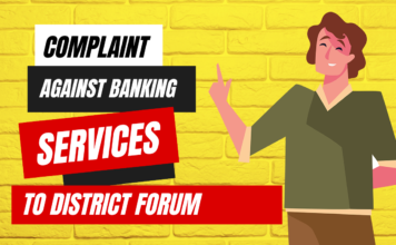 Complaint Against Banking Services to District Forum