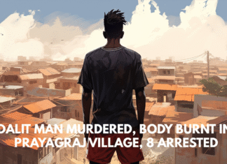 DALIT MAN MURDERED, BODY BURNT IN PRAYAGRAJ VILLAGE, 8 ARRESTED