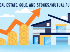 Real Estate, Gold, and Stocks/Mutual Funds