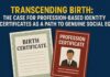 Transcending Birth: The Case for Profession-Based Identity Certificates as a Path to Genuine Social Equality Profession-Based Identity Certificates
