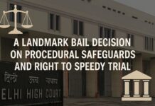 A Landmark Bail Decision on Procedural Safeguards and Right to Speedy Trial Rahul Gupta v. State of NCT Delhi
