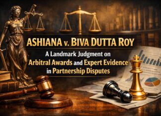 Ashiana v. Biva Dutta Roy: A Landmark Judgment on Arbitral Awards and Expert Evidence in Partnership Disputes Ashiana v. Biva Dutta Roy