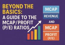 Beyond the Basics: A Guide to the MCAP/Revenue and MCAP/Profit (P/E) Ratios