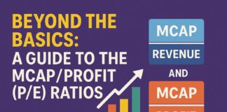 Beyond the Basics: A Guide to the MCAP/Revenue and MCAP/Profit (P/E) Ratios