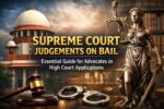 Supreme Court Judgements on Bail