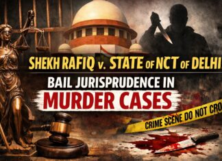 Shekh Rafiq v. State of NCT of Delhi: Bail Jurisprudence in Murder Cases