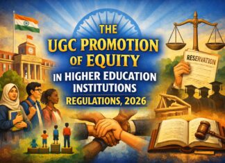 The UGC’s Promotion of Equity in Higher Education Institutions Regulations, 2026