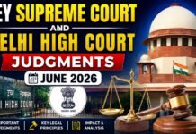 Key Supreme Court and Delhi High Court Judgments – June 2026