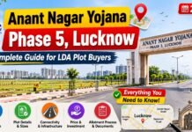 Anant Nagar Yojana Phase 5, Lucknow (2026): Complete Guide for LDA Plot Buyers