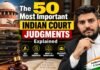 The 50 Most Important Indian Court Judgments Explained